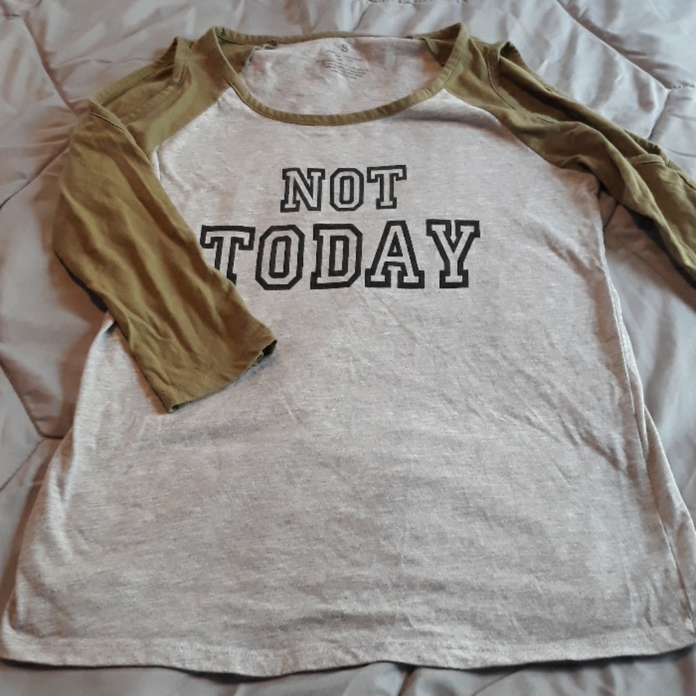 "Not Today" Tee